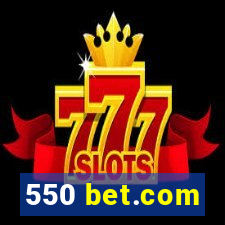 550 bet.com